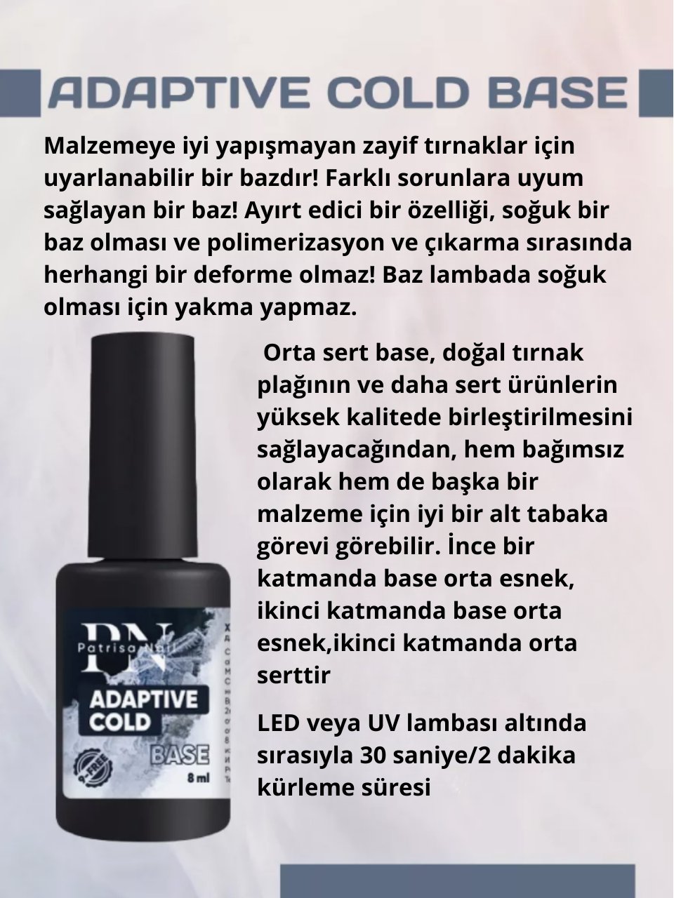 Adaptive Cold - Uyarlanabilir Soğuk Base coat 8 ml