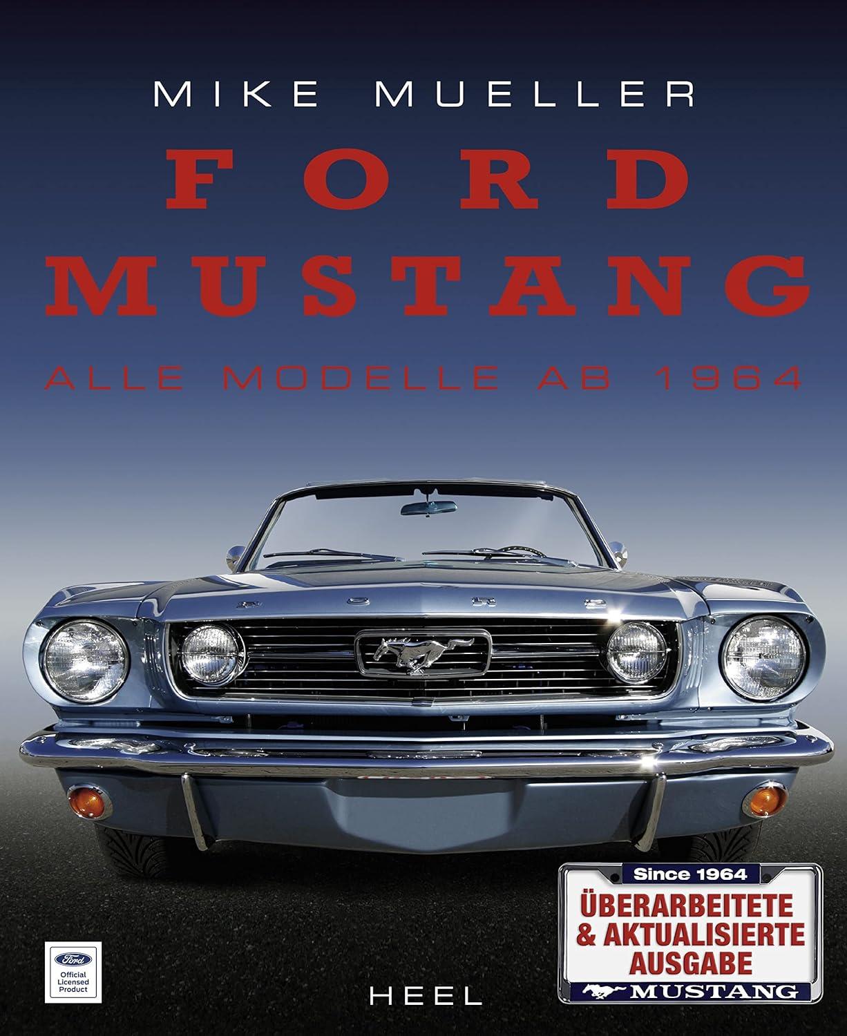 Ford Mustang - Alle Modelle ab 1964 Mike Mueller Kitap | YAPRAK AYBAK
