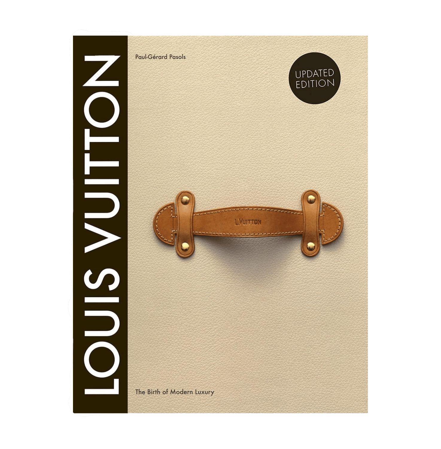 ルイヴィトンThe Bith of Modern Luxtury アートブック Paul-Gerard Pasols - Louis Vuitton - The Birth of Modern Luxury