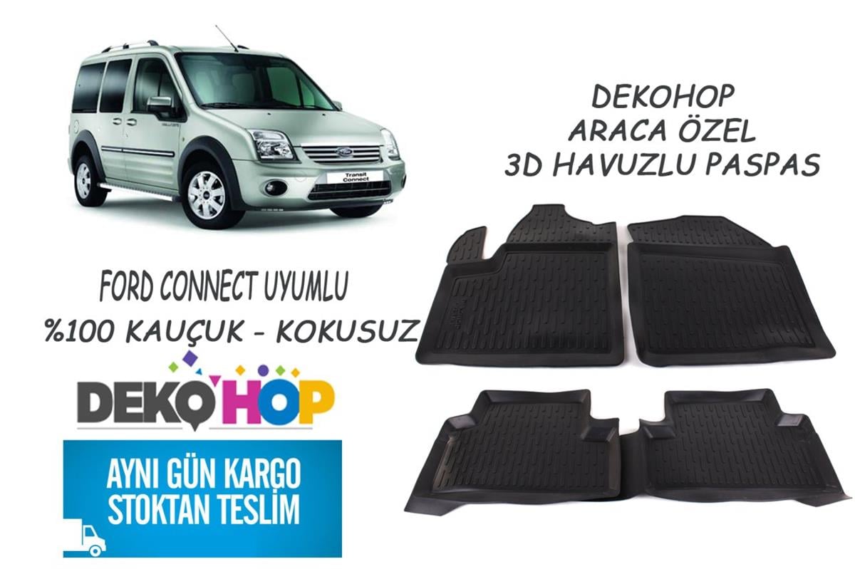 FORD CONNECT Araca Özel Oto Paspas 3D Havuzlu Kauçuk Paspas Dekohop 'da