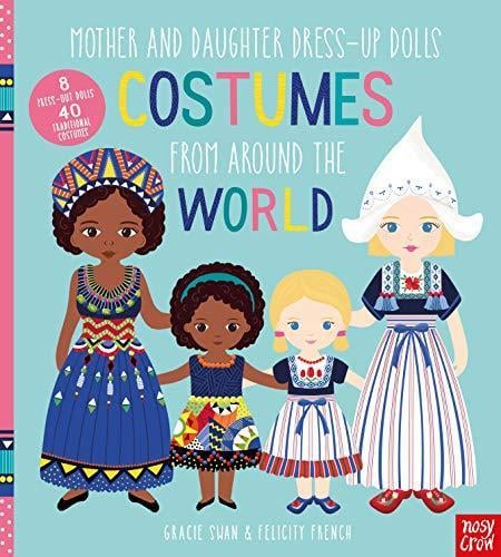 Mother and Daughter Dress-Up Dolls: Costumes From Around the World | Nosy  Crow Yayınevi