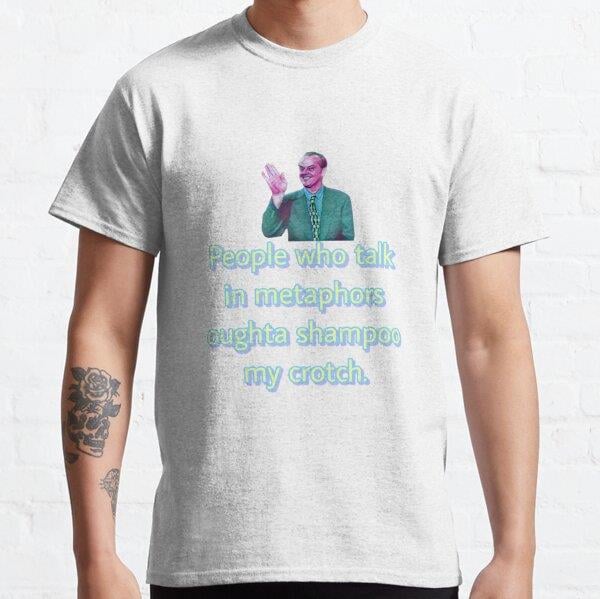 As good as it gets  Tasarım Baskılı Tişört (Bol kalıp t-shirt)