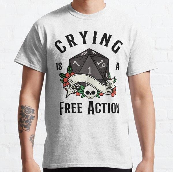 DND RPG Funny Critical failure: Crying is a free action, Natural one D20 dice. Tasarım Baskılı Unisex Tişört (Bol kalıp t-shirt)