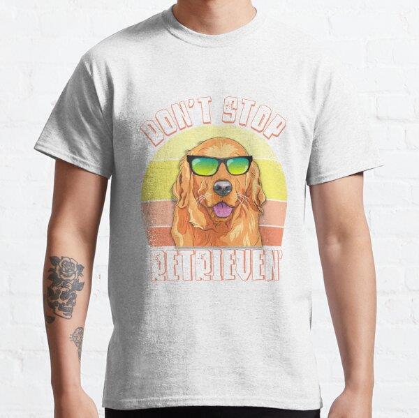 Don't Stop Retrieven' Tasarım Baskılı Tişört (Rahat Kalıp T-shirt)