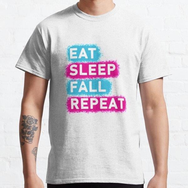 Eat, Sleep, Fall, and Repeat Tasarım Baskılı Tişört (Rahat kalıp t-shirt)
