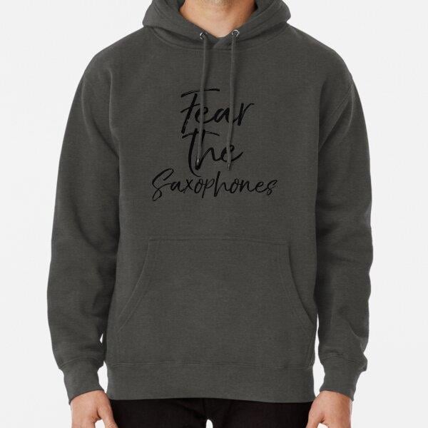 Fear the Saxophones Funny Marching Band Quote Tasarım Baskılı Kapşonlu Sweatshirt