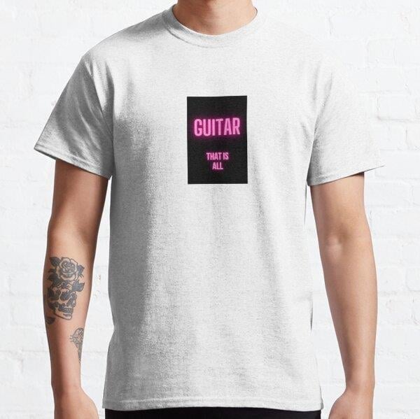 Guitar. That Is All Tasarım Baskılı Tişört (Bol kesim t-shirt)