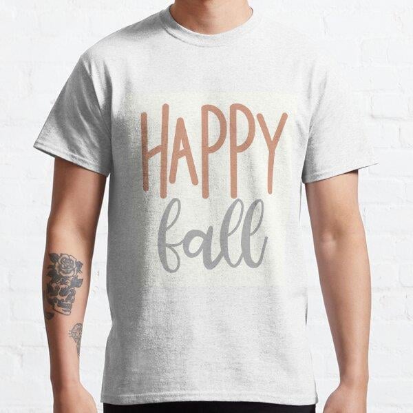 Happy Fall Tasarım Baskılı Tişört (Rahat kalıp t-shirt)