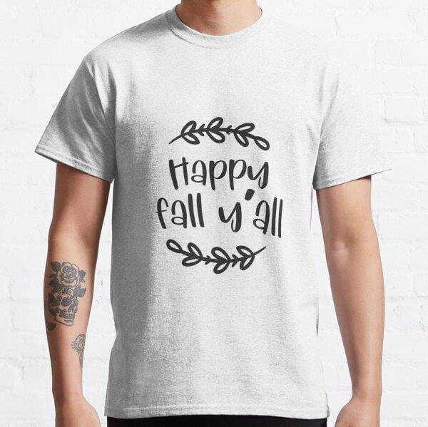 Happy Fall Y'all | Autumn and Fall Tasarım Baskılı Tişört (Rahat kalıp t-shirt)