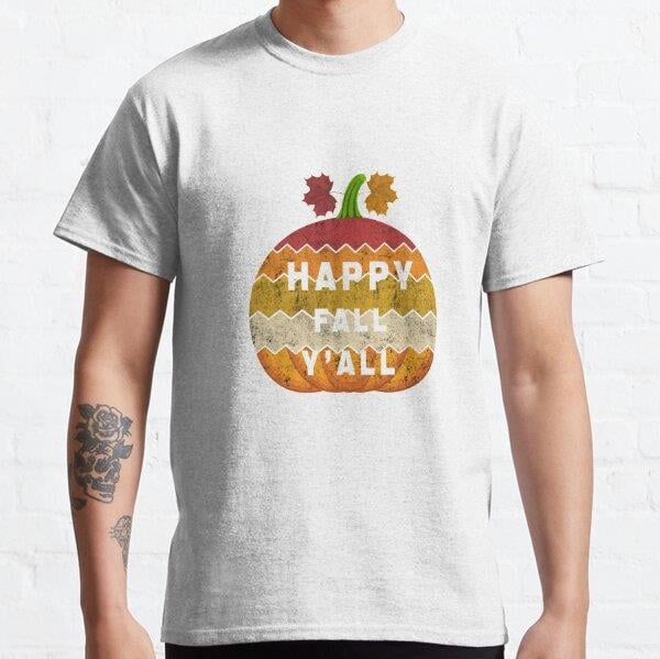 Happy Fall Y'all , Happy Fall Y'all vintage  Tasarım Baskılı Tişört (Rahat kalıp t-shirt)
