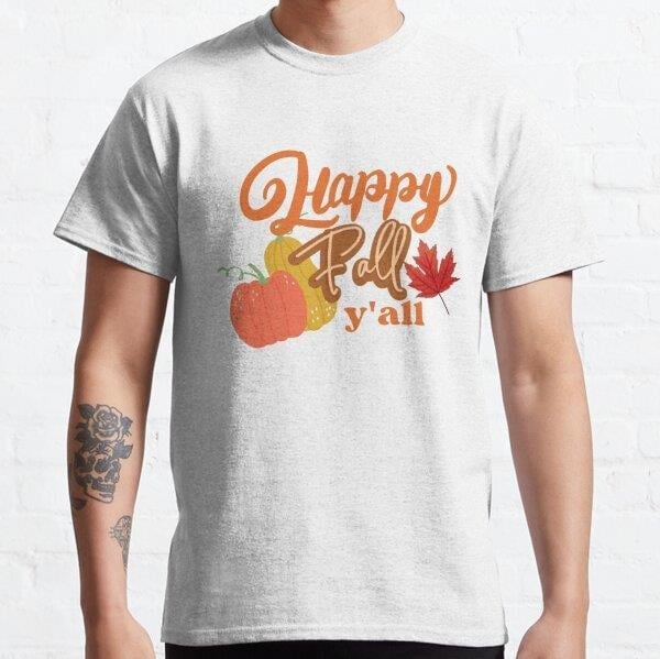 Happy Fall Y'all Letter Delight,funny , fall t-shiert Tasarım Baskılı Tişört (Rahat kalıp t-shirt)