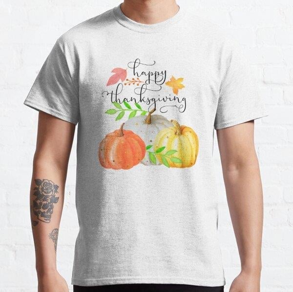 Happy Thanksgiving- Fall Thanksgiving Gifts Tasarım Baskılı Tişört (Rahat kalıp t-shirt)