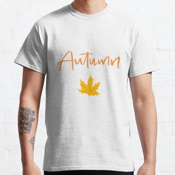 HOT ! Welcome Autumn Shirt, Welcome Autumn Sweatshirt, Funny shirt, Tasarım Baskılı Tişört (Rahat kalıp t-shirt)
