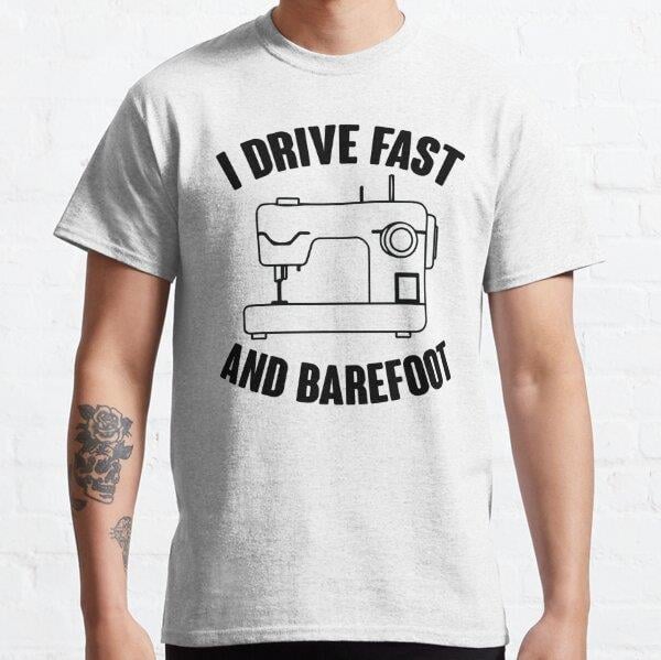 I Drive Fast And Barefoot Tasarım Baskılı Tişört (Bol kesim t-shirt)