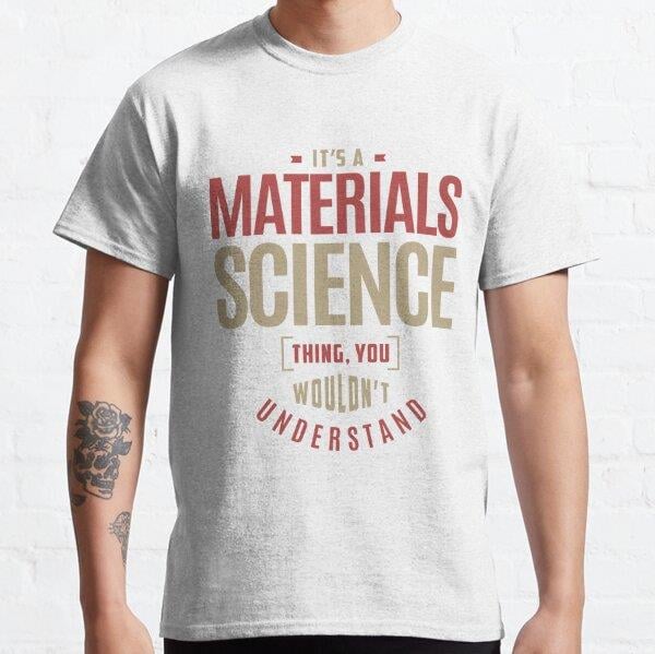 Materials Science Thing Tasarım Baskılı Tişört (Bol kesim t-shirt)