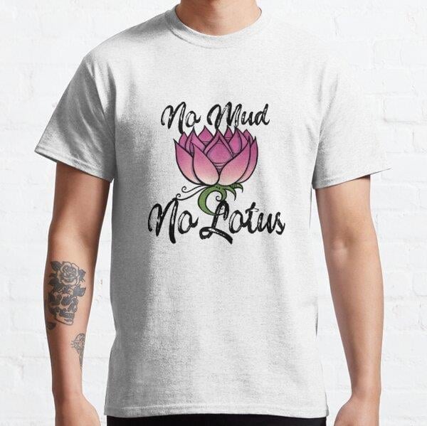 No Mud no Lotus Tasarım Baskılı Tişört (Bol kesim t-shirt)