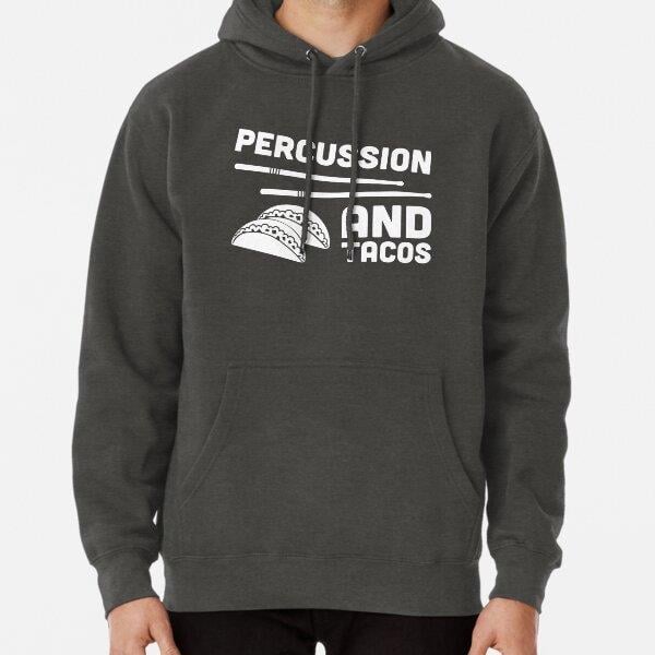 Percussion And Tacos | Marching Band Tasarım Baskılı Kapşonlu Sweatshirt