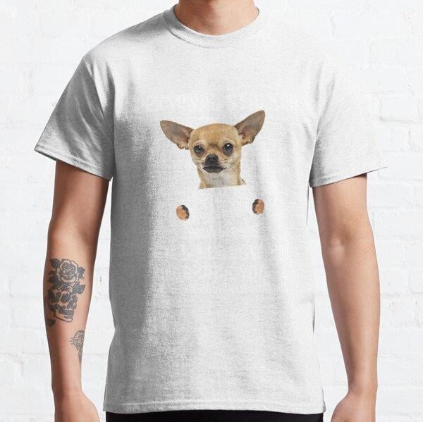 Personal Stalker Follow You Wherever You Go chihuahua  Tasarım Baskılı Tişört (Rahat Kalıp T-shirt)