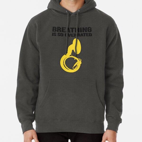 Sousaphone - BREATHING IS SO OVERRATED - Funny Sousaphone Gift, marching band, brass band Tasarım Baskılı Kapşonlu Sweatshirt