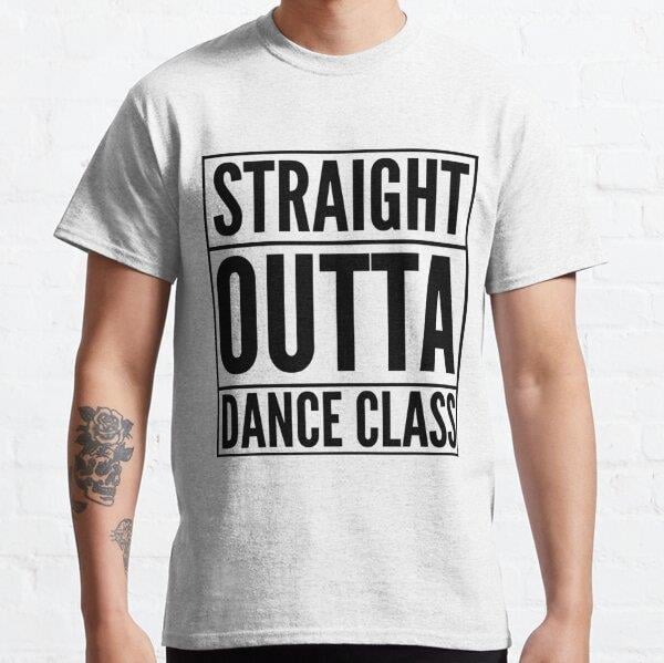 Straight Outta Dance Class (Black on transparent) Tasarım Baskılı Tişört (Bol kalıp t-shirt)