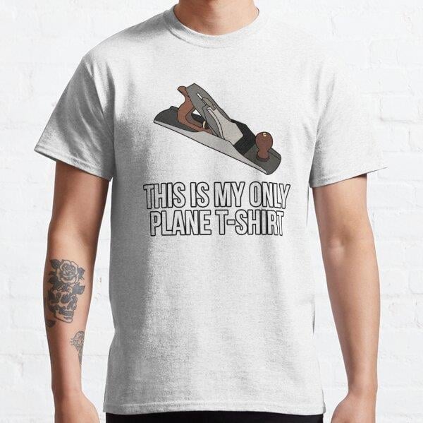 This Is My Plane T-Shirt Woodworker Tasarım Baskılı Tişört (Bol kesim t-shirt)