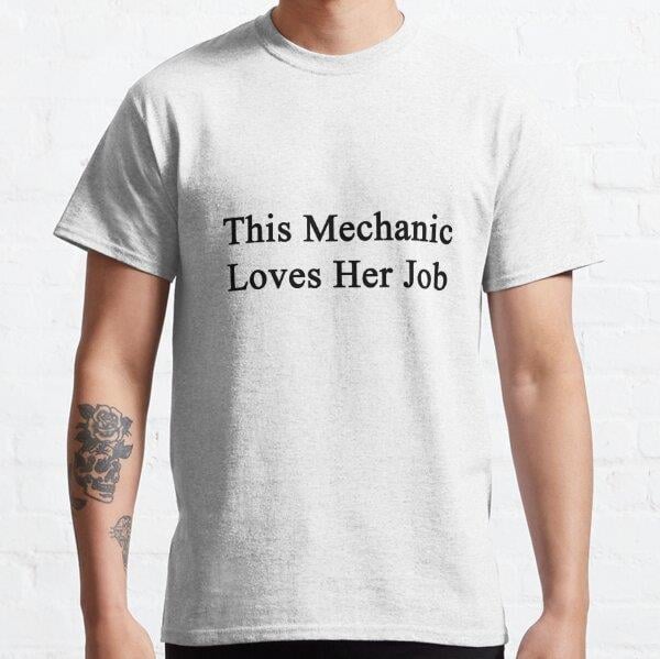 This Mechanic Loves Her Job  Tasarım Baskılı T-Shirt (Bol kalıp tişört)
