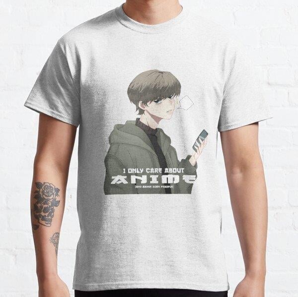 Unisex Anime Boy I Only Care About Anime Tasarım Baskılı T-Shirt (Rahat Kalıp Tişört)
