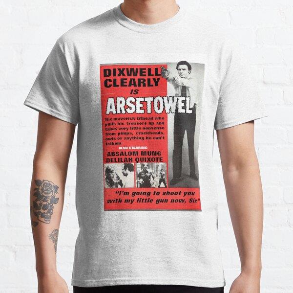 Unisex Dixwell Clearly is Arsetowel Baskılı T-Shirt (Rahat Kalıp Tişört)