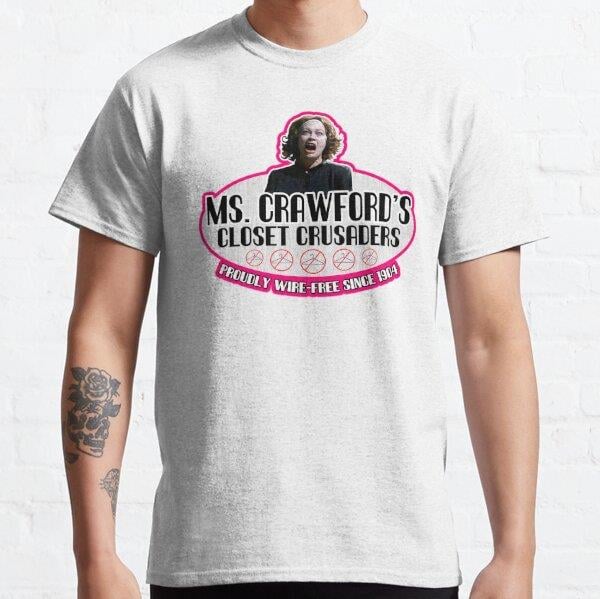 Unisex Mommie Dearest Closet Crusader Baskılı T-Shirt (Rahat Kalıp Tişört)