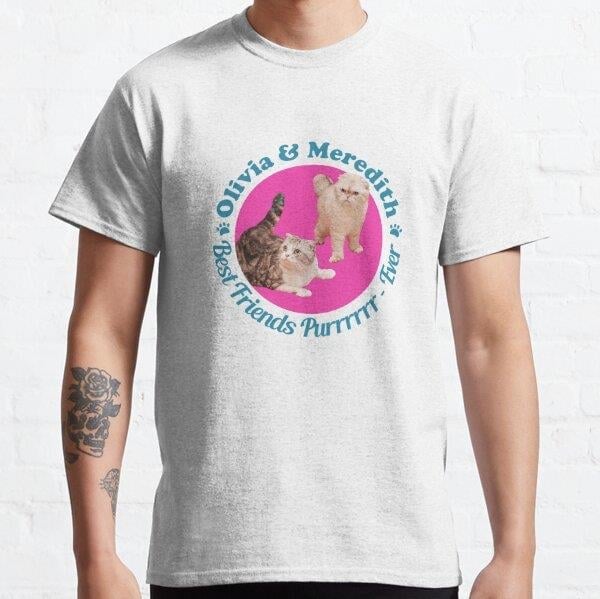 Unisex olivia and Meredith Best Friends purrrrr- ever Baskılı T-Shirt (Rahat Kalıp Tişört)