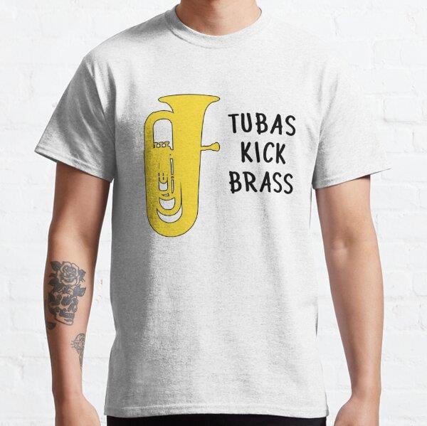 Unisex Tuba - Tubas kick brass - funny marching band/ concert band design  Baskılı T-Shirt (Rahat Kalıp Tişört)