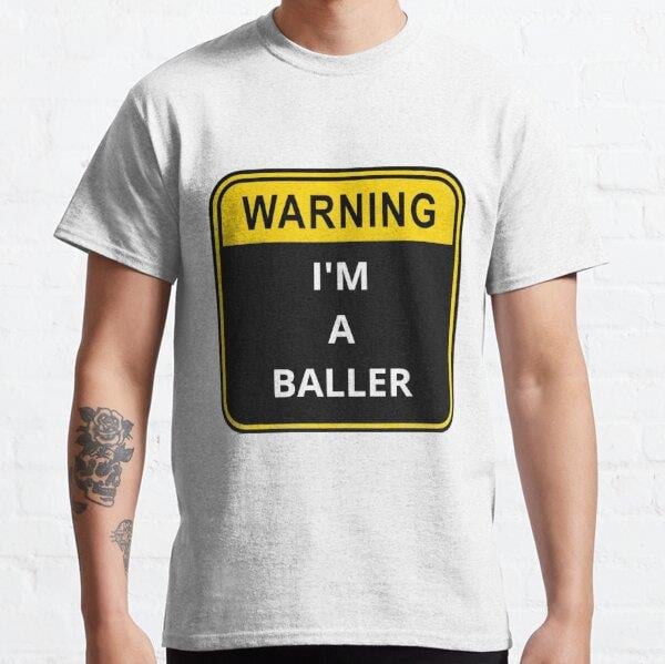 Unisex WARNING I'm a baller Baskılı T-Shirt (Rahat Kalıp Tişört)