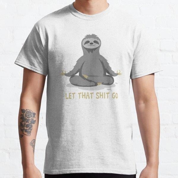 Unisex Yoga Sloth Meditating Let That Shit Go Baskılı T-Shirt (Rahat Kalıp Tişört)