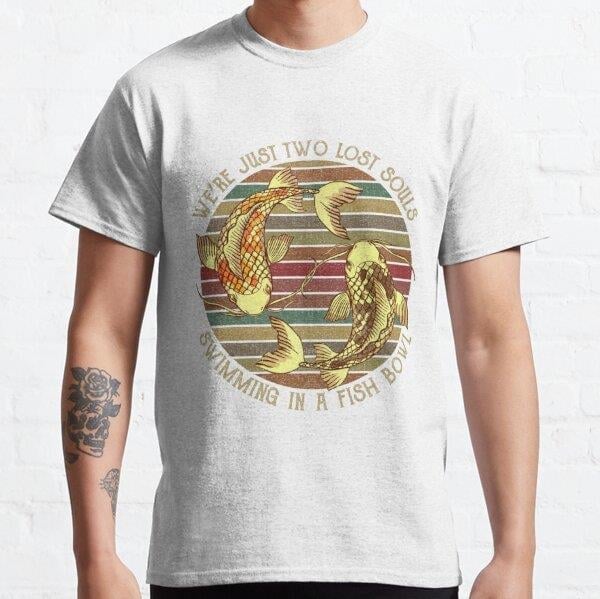 Were Pink Just Two Lost Souls Swimming in A Fish Bowl Floyds Vintage Gift Tasarım Baskılı Tişört (Bol kalıp t-shirt)