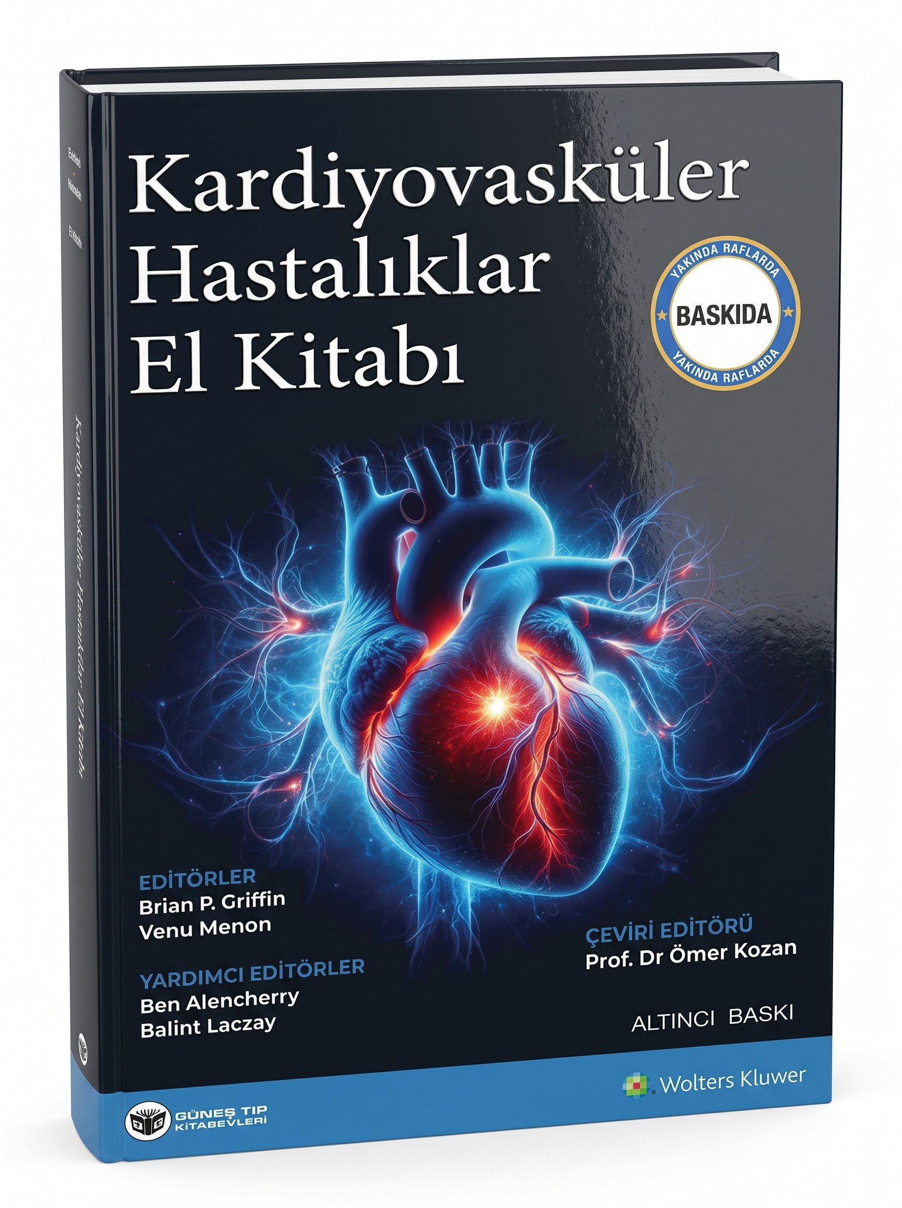 Griffin Kardiyovasküler Hastalıklar El Kitabı 6. Baskı