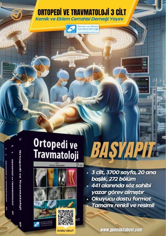 Ortopedi ve Travmatoloji 3 Cilt (Kemik ve Eklem Cerrahisi Derneği)