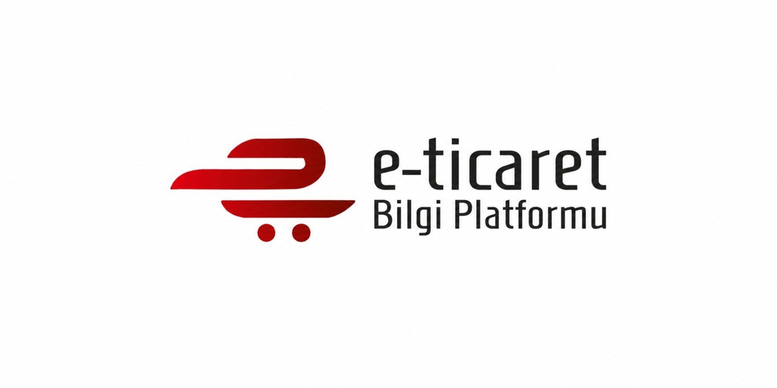 e ticaret bilgi platformu