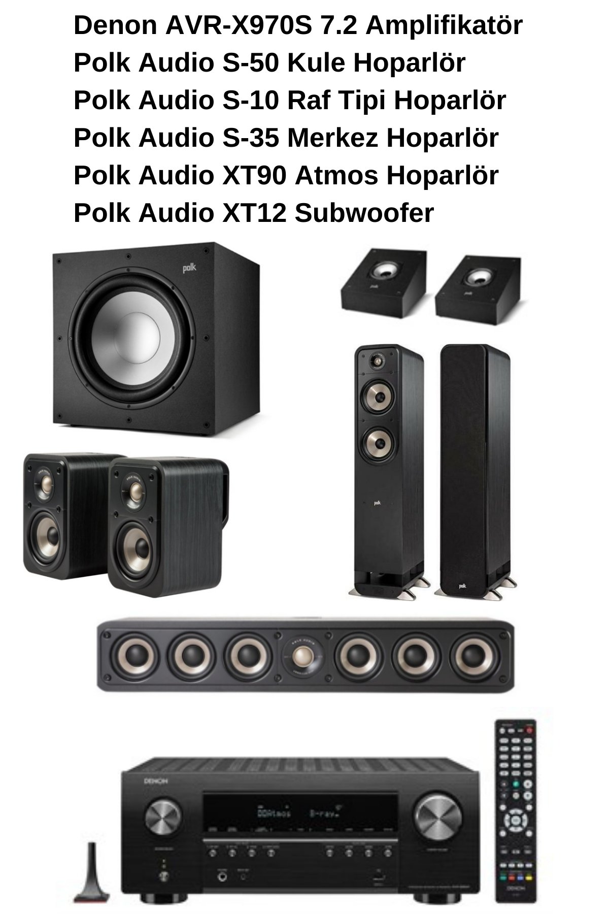 Denon AVR-X970S|Polk Audio S-50 | S -10 | S-35 | XT90 | XT12 Sinema Sistemi