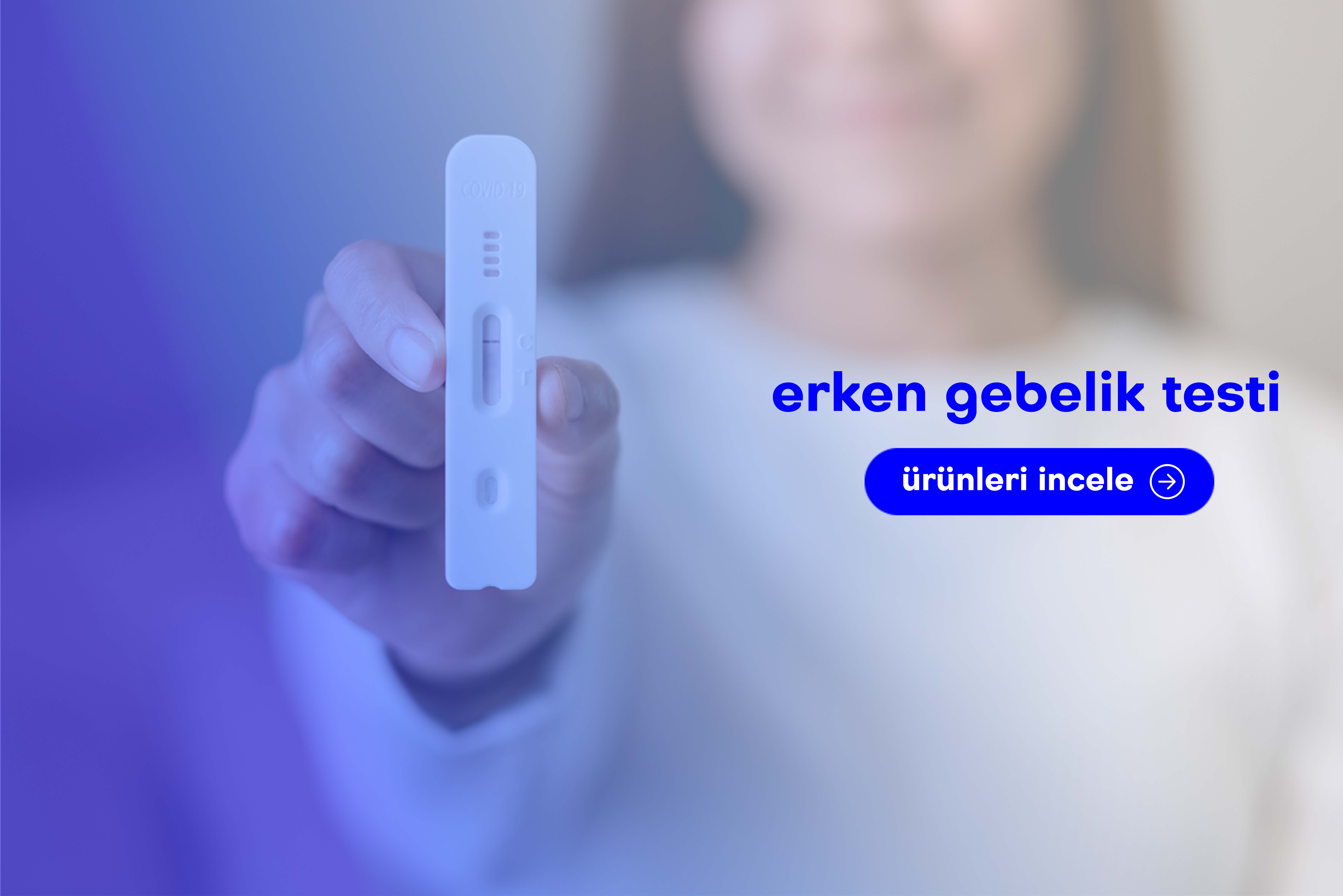Erken Gebelik Testi