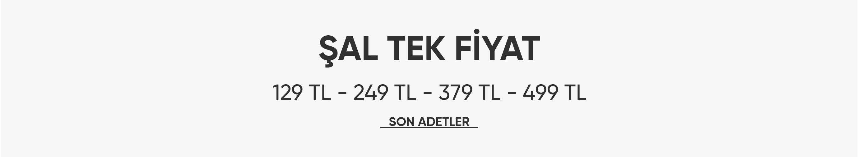Şal Tek Fiyat
