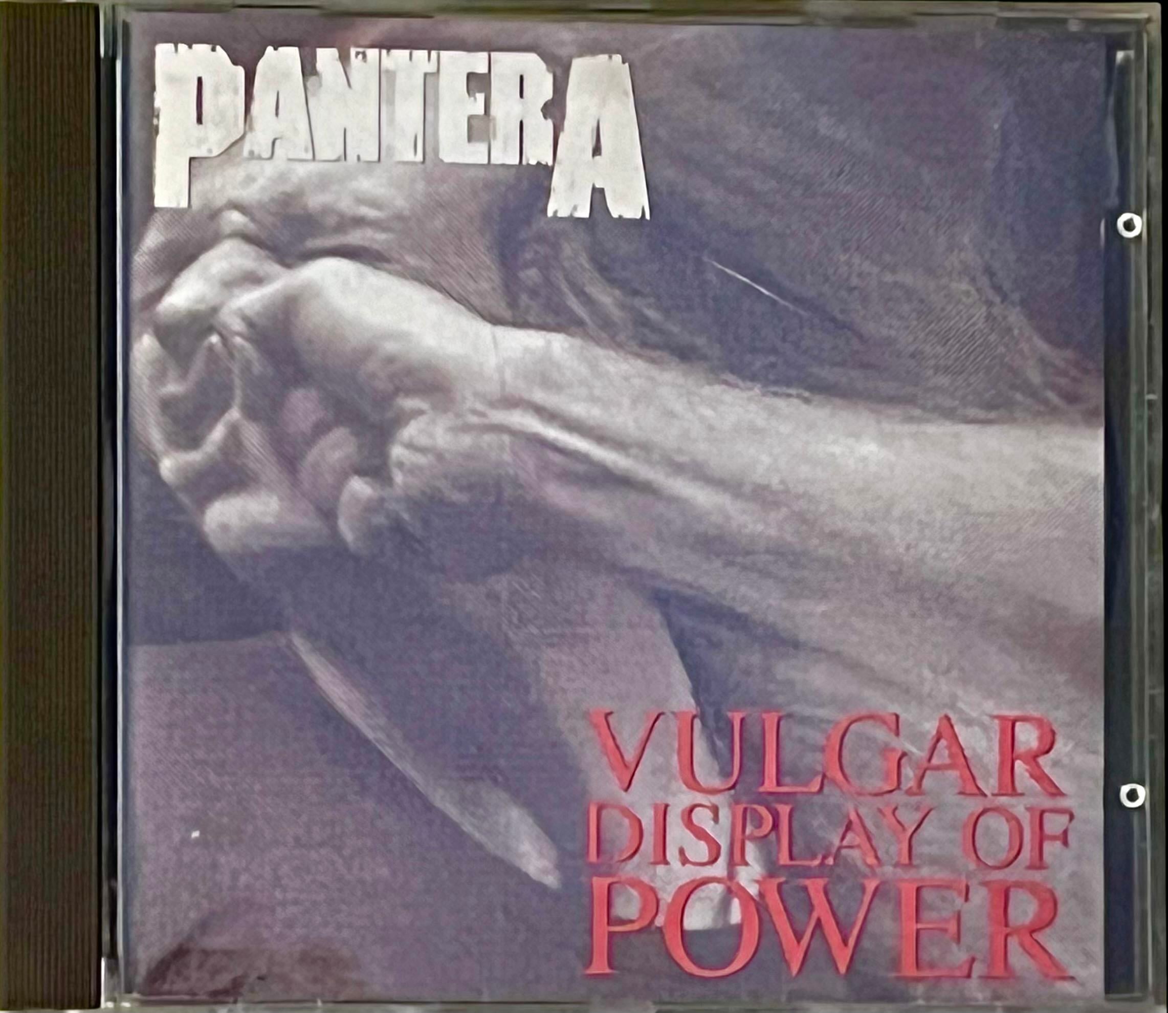 PANTERA - VULGAR DISPLAY OF POWER