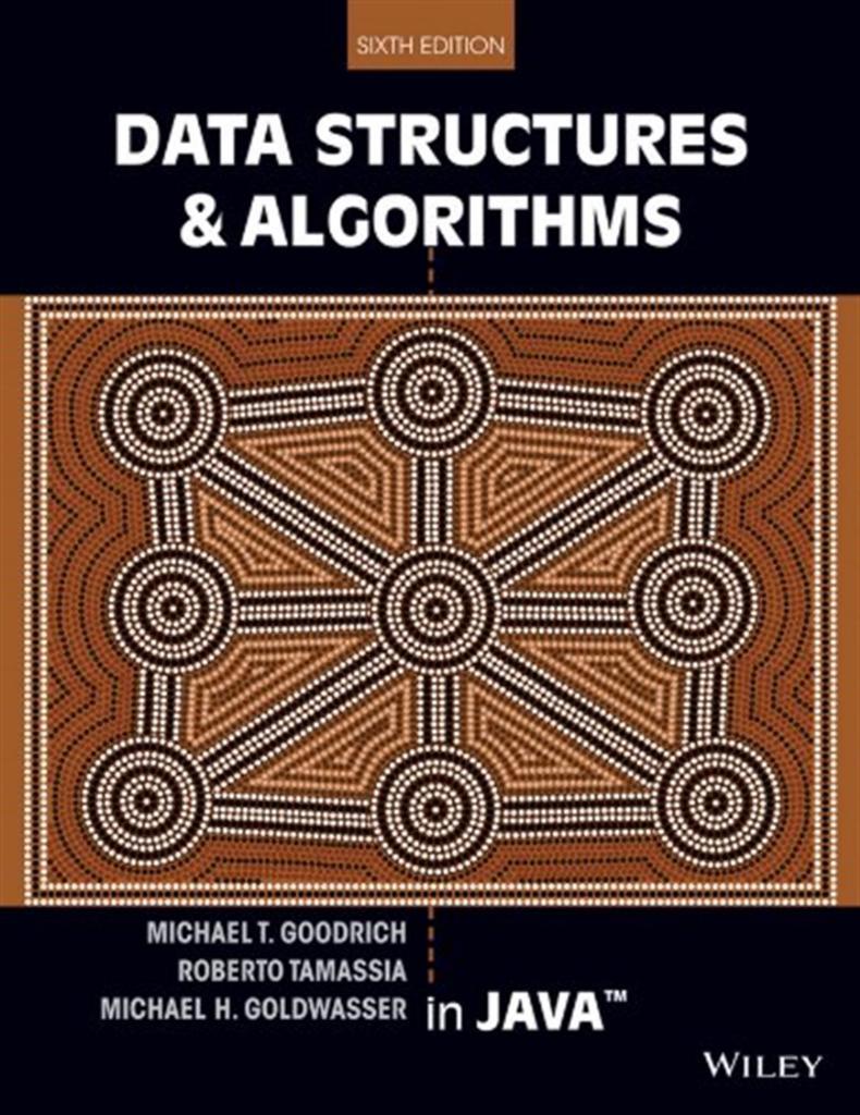 data structures and algorithms in java 6th (goodrich, tamassia ...