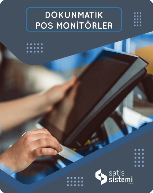 Dokunmatik POS Monitörler