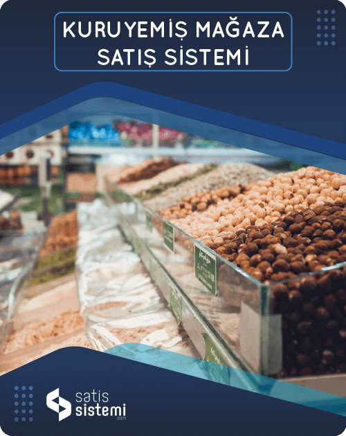 Kuruyemiş Mağaza Satış Sistemleri