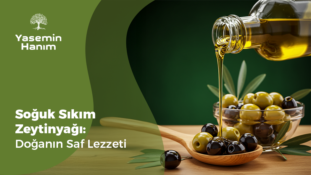 Soğuk Sıkım Zeytinyağı