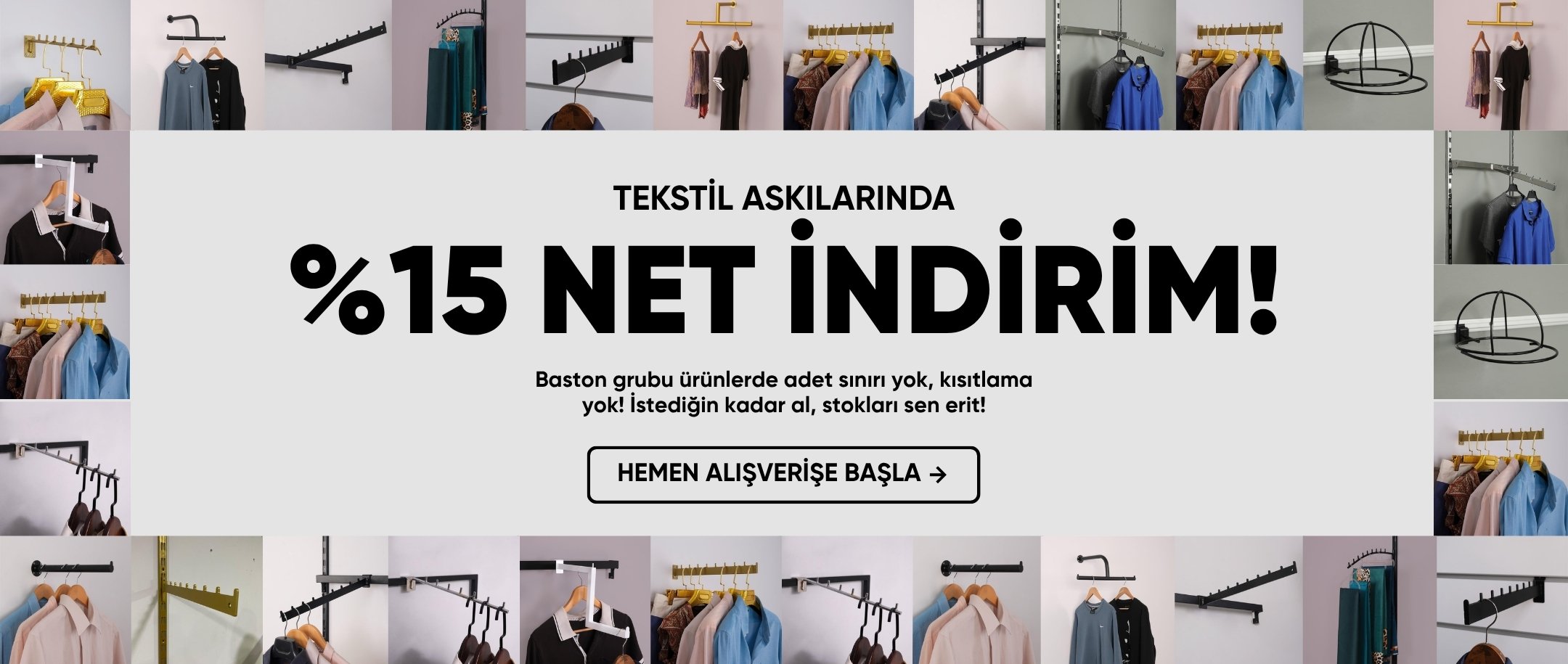 TEKSTİL ASKILARINDA %15 NET İNDİRİM!