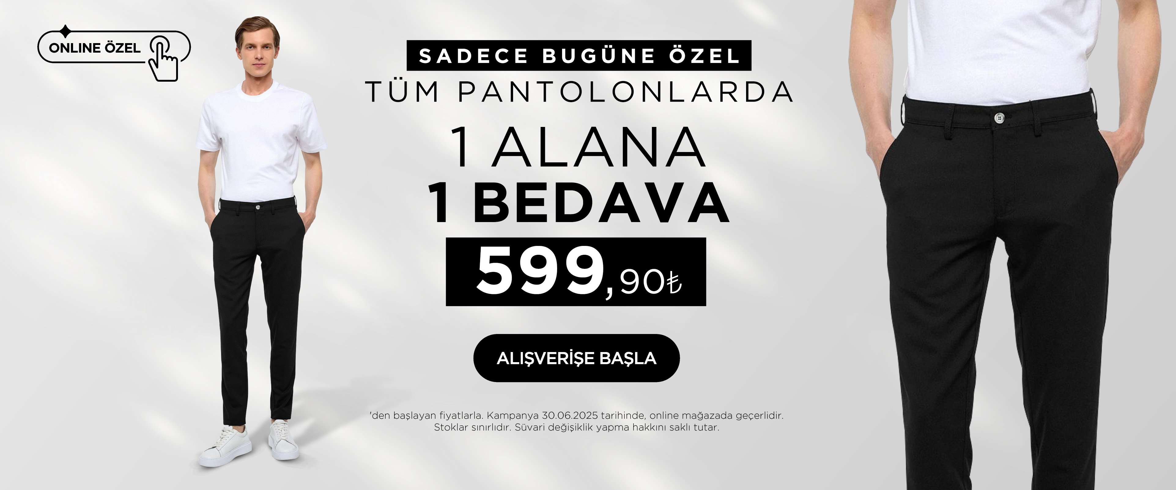Pantolonlarda 1 Alana 1 Bedava