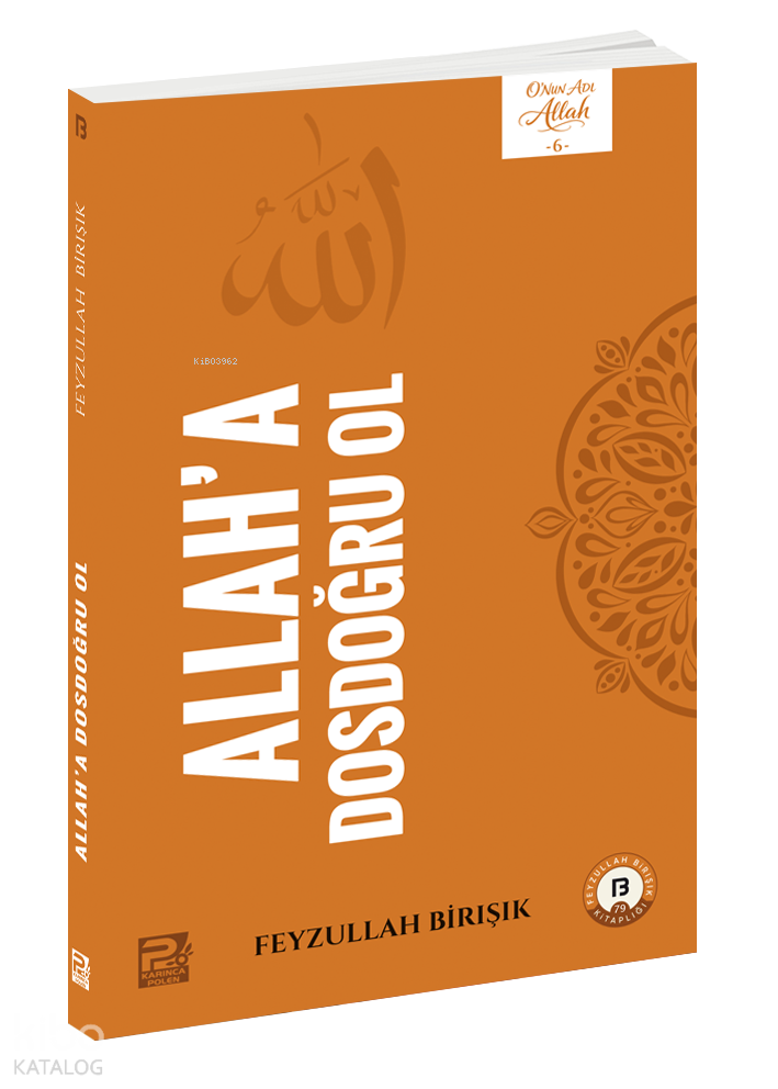 Allah'a Dosdoğru Ol