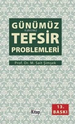 Günümüz Tefsir Problemleri