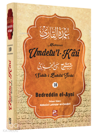 Umdetu'l-Kârî (10. Cilt)